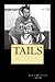 Tails