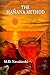 The Manana Method: A Psychedelically Tinged Travelogue/Memoir