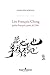 Lire François Cheng: Poète français, poète de l'être (HR.SAVOIR LETTR) (French Edition)