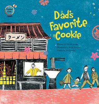 Dad's Favorite Cookie: Japan (Global Kids Storybooks)