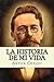 La Historia de Mi Vida by Anton Chekhov