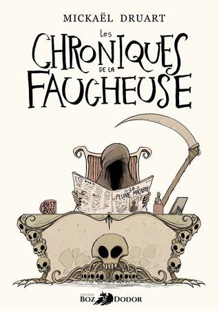 Les Chroniques de la Faucheuse (Paperback)
