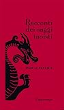 Racconti dei saggi taoisti by Pascal Fauliot