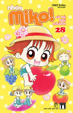 Nhóc Miko! - Cô Bé Nhí Nhảnh, tập 28 (Paperback)