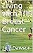 Living with Breast Cancer