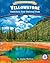 Yellowstone: America's First National Park (Core Content Social Studies - Let's Celebrate America)