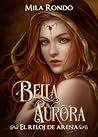 BELLA AURORA by Mila Rondo