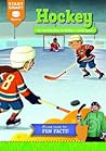 Hockey: An Introduction to Being a Good Sport (Start Smart ™ ― Sports)