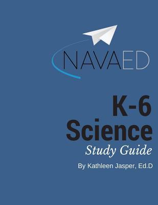 K-6 Subject Area Science Prep: NavaED: The help you need to beat the K-6 science section.
