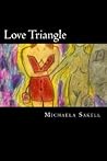 Love Triangle by Michaela Starr