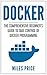 Docker: The Comprehensive B...