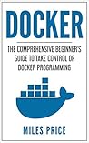 Docker: The Compr...