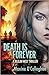 Death Is Forever (Delilah W...