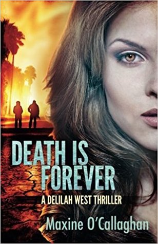 Death Is Forever (Delilah West #1)