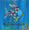 Der Regenbogenfisch by Marcus Pfister