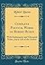 Complete Poetical Works of Robert Burns: With Explanatory and Glossarial Notes, and a Life of the Author (Classic Reprint)