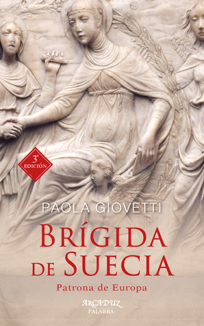 Brígida de Suecia: patrona de Europa (Paperback)