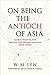 On Being the Antioch of Asia
