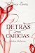 Detrás de sus caricias (Relatos lésbicos nº 1)