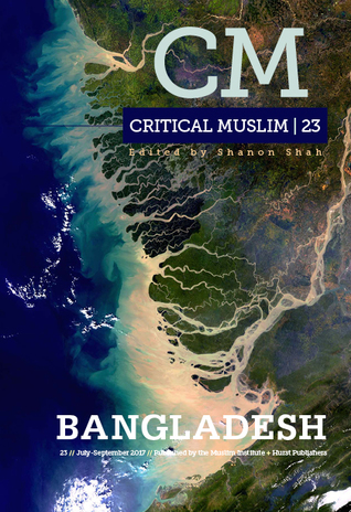 Critical Muslim 23 : Bangladesh