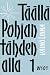 Täällä Pohjantähden alla 1
