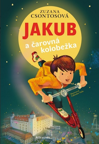 Jakub a čarovná kolobežka