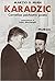 Karadžić: Carnefice psichia...