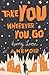 Take You Wherever You Go