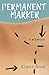 Permanent Marker by Aimee Ross