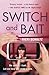Switch and Bait
