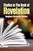 Studies in the Book of Revelation by Stephen Alexander Hunter: Unveiling the Symbolism and Prophecy of the Biblical Apocalypse