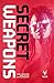 Secret Weapons Vol. 1