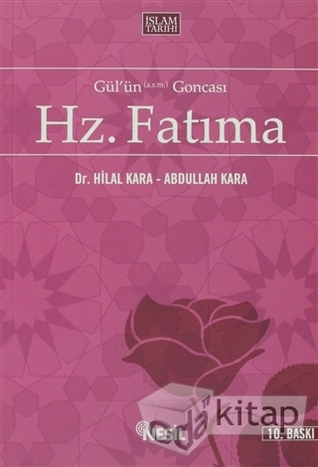Gül'ün Goncası Hz. Fatıma