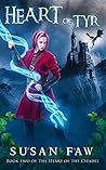 Heart of Tyr by Susan Faw