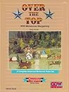Over the Top: WWI Miniatures Wargaming - A Complete Historical Miniatures Rules Set (Command Decision Series Game)