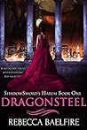 Dragonsteel by Rebecca Baelfire