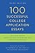 100 Successful College Application Essays