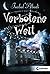 Verbotene Welt: Spannendes Fantasyabenteuer für Kinder ab 10 Jahre (German Edition)