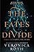 The Fates Divide by Veronica Roth