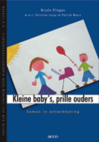 Kleine baby's, prille ouders. Samen in ontwikkeling. (Paperback)