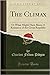 The Climax: Or, What Might Have Been: A Romance of the Great Republic