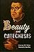 Beauty and Catechesis