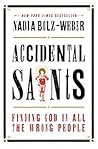 Accidental Saints...