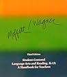 Student-centered language arts and reading, K-13: A handbook for teachers