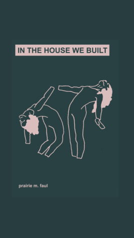 In The House We Built (Paperback)