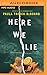 Here We Lie
