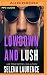 Lowdown and Lush