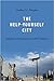 The Help-Yourself City: Legitimacy and Inequality in DIY Urbanism