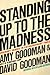 Standing Up to the Madness: Ordinary Heroes in Extraordinary Times