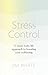 Stress Control: A Mind, Bod...